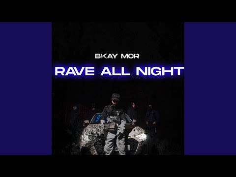 Rave All Night