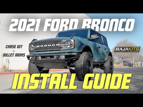 Baja Kits Install Guide: 2021 Ford Bronco Chase Kit