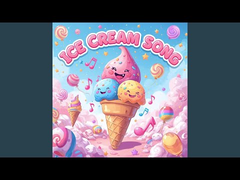 Ice Cream Song