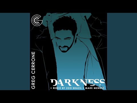 Darkness (Zoo Brazil Remix)