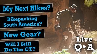 My Next Hikes, Bikepacking South America, New Gear, & The Colorado Trail… Live Q&A