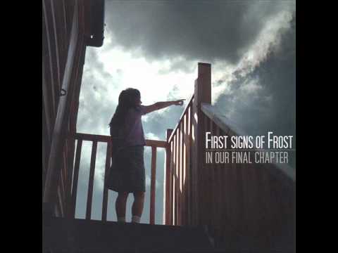 In Our Final Chapter - First Signs Of Frost