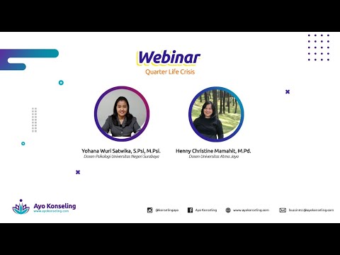 Sesi 1 Quarter Life Crisis | Webinar - Ayo Konseling