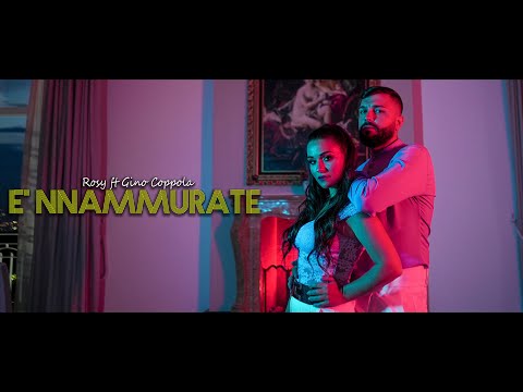 Rosy Rey Official - ROSY REY FT. GINO COPPOLA- E'NNAMMURATE (Official video)