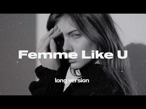 Monaldin - Femme Like U (Long Version/1 Hour) (ft. Emma Peters)