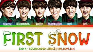 EXO-K (엑소케이) - &#39;&#39;FIRST SNOW (첫 눈)&#39;&#39; Lyrics 가사 [日本語字幕] (Color_Coded_HAN_ROM_ENG)