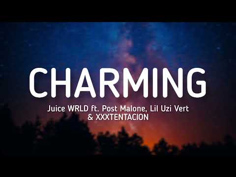 Juice WRLD - Charming ft. Post Malone, Lil Uzi vert & XXXTENTACION (lyrics)
