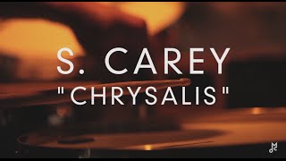 Chalk TV: S. Carey - "Chrysalis"