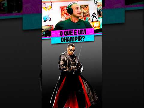 O SEGREDO DOS PODERES DO BLADE
