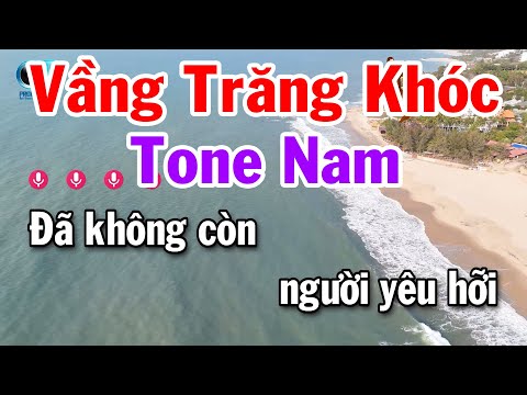 Karaoke Vầng Trăng Khóc Tone Nam - Nhạc Trẻ 8x 9x Xưa