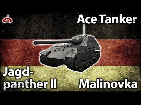 World of Tanks Ace Tanker #105 - Jagdpanther II on Malinovka by aggressor030 [ENG]