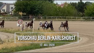 Die Preview für Berlin-Karlshorst am 12. Juli 2020