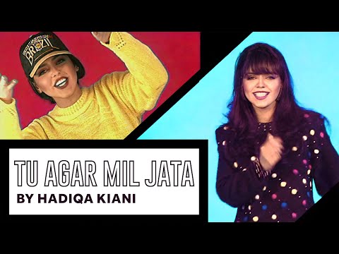 Hadiqa Kiani | Tu Agar Mil Jata | (Original Version) | Official Video