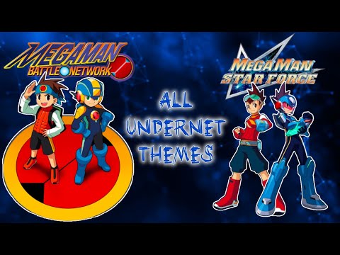 Mega Man Battle Network & Star Force Series All Undernet Themes