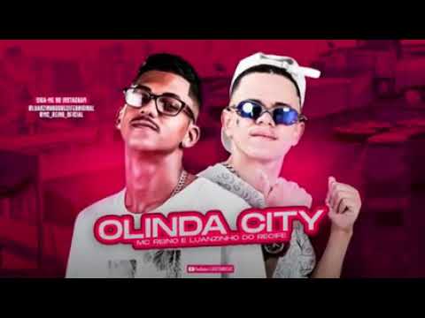MC REINO, LUANZINHO DO RECIFE - OLINDA CITY74