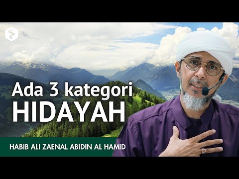 Mahalnya HIDAYAH dari Allah | Habib Ali Zaenal Abidin Al Hamid