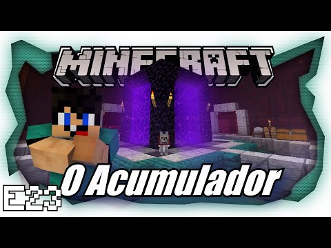 O Novo Nether Hub! - O Acumulador#23