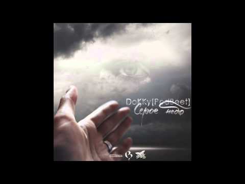 DoKKy[PodBeet] – Серое Небо
