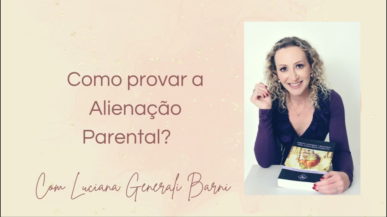 Como provar a alienação parental?