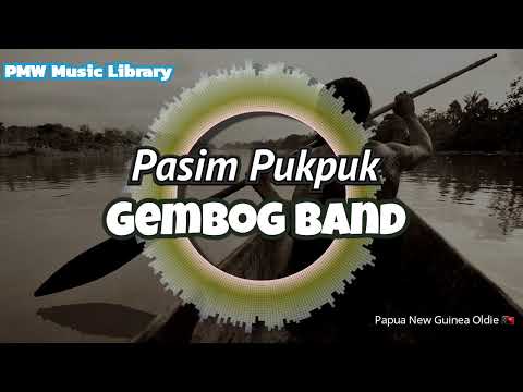 Gembog Band Vol.2- Pasim Pukpuk (Papua New Guinea Oldie)