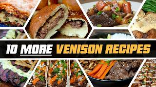 10 More Delicious Venison Recipe Ideas to Make with Your Deer Meat