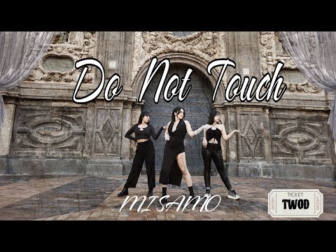 [J-POP IN PUBLIC] MISAMO - DO NOT TOUCH | TWOD