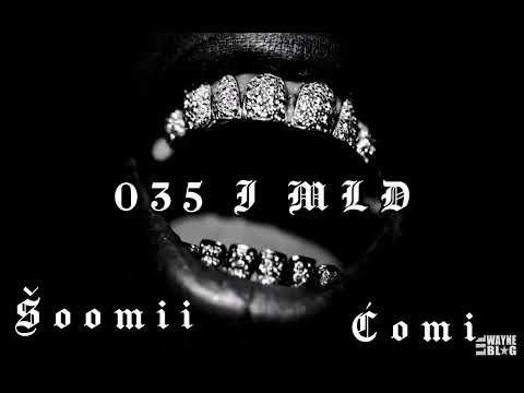 šoomii x ćomi-035 I MLD.prod by StreetRap[official audio]#trap