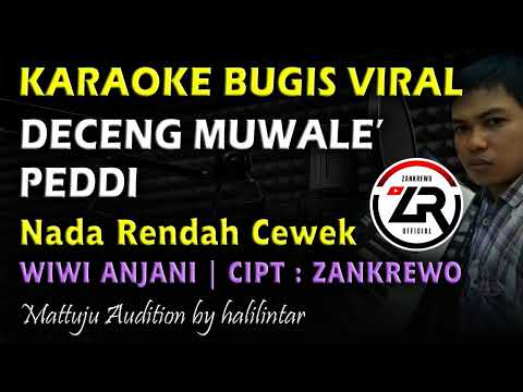 Deceng Muwale Peddi || Karaoke Nada Rendah Wanita