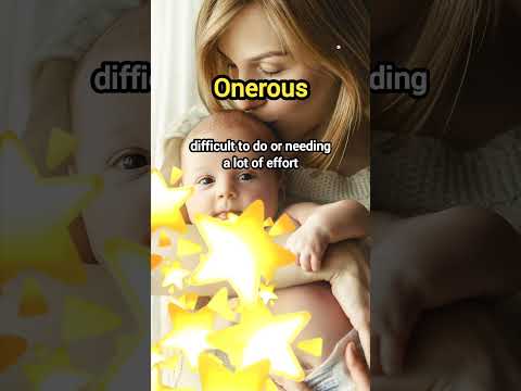 Onerous Meaning & Example Sentence