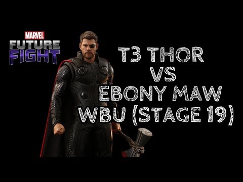 MARVEL Future Fight - T3 THOR vs Ebony Maw WBU (Stage 19)