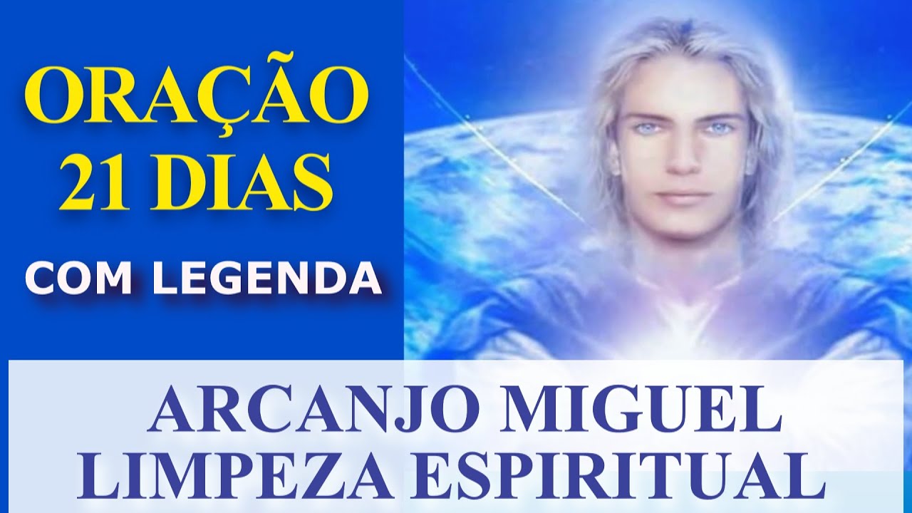 Oração Arcanjo Miguel- 21 dias- Com Legenda