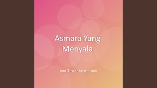Download lagu Asmara Yang Menyala mp3