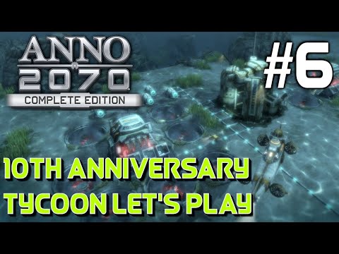 Anno 2070 Complete Edition 10th Anniversary - Tycoon Continuous Sandbox | The DEEP OCEAN! #6