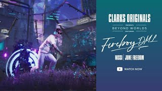 Clarks Originals Presents: Beyond Worlds feat. Fireboy DML, Nissi, & June Freedom