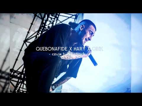 Quebonafide x Hary x Qbik - Czuję tylko strach (Wittigo Blend)