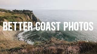 Take Better Coastal Photos in 3 Steps