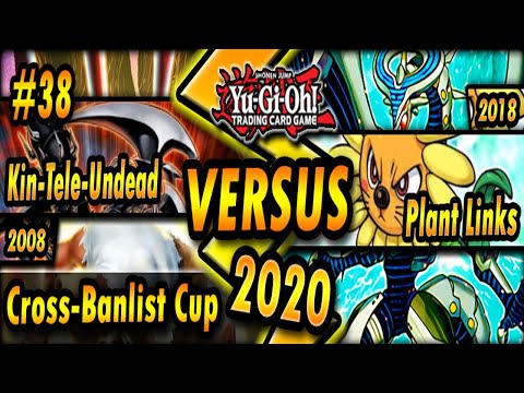 Kin-Tele-Undead (2008) vs. Plant Links (2018) | Cross-Banlist Cup 2020