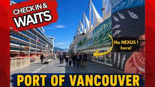 🇨🇦Part 4. Vancouver Cruise Terminal Embarkation Procedure & Wait times. Q&A. #alaskacruise