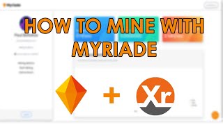 How to Mine With Myriade