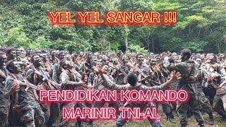 Download lagu YEL YEL SANGAR !!! PENDIDIKAN KOMANDO MARINIR TNI AL mp3