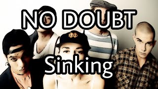 NO DOUBT - Sinking (Lyric Video)