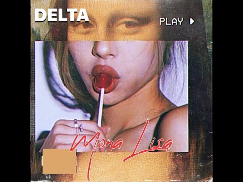 DELTA - MONA LISA ( AUDIO )