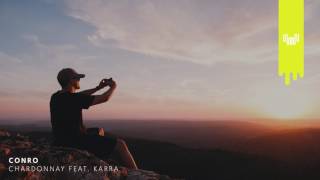 Conro - Chardonnay (Feat. Karra)