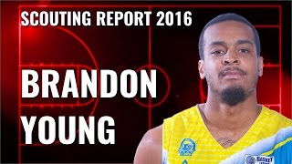 Brandon Young scouting report 2016 video