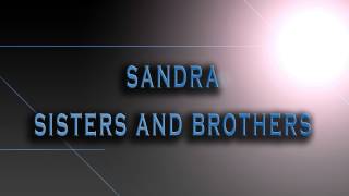 Sandra-Sisters And Brothers [HD AUDIO]
