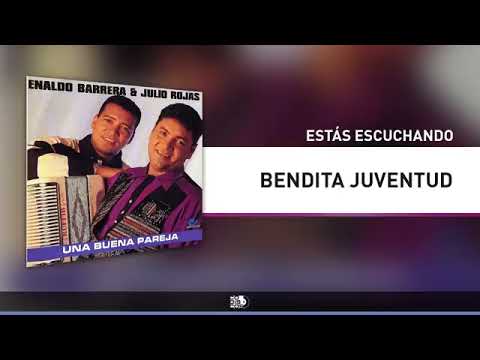 BENDITA JUVENTUD ENALDO BARRERA JULIO ROJAS