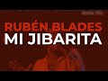 Rubén Blades - Mi Jibarita (Audio Oficial)