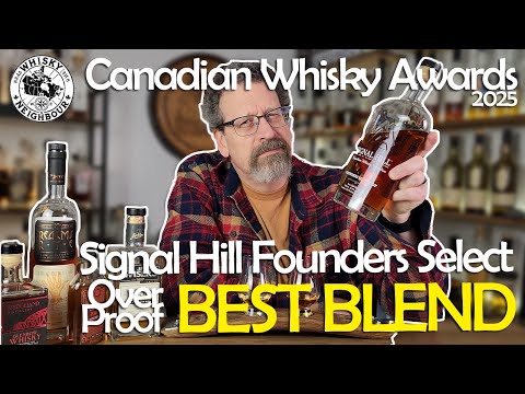 Best Canadian Blended Whisky 2025 - Signal Hill Founders Select OP