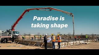 Paradise is taking shape