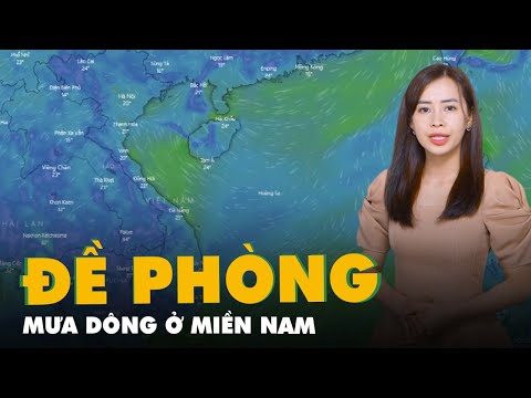 Dự báo thời tiết 6-2: Miền Nam đề phòng mưa dông; Miền Bắc có sương mù, trời lạnh